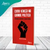 Como Vencer Na Grande