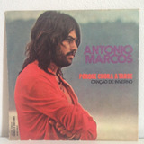 Compacto Antonio Marcos / 1974 / Porque Chora A Tarde