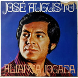 Compacto Jose Augusto - Aliança Jogada - Chantecler 1977 - N