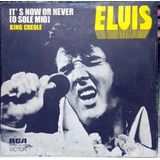 Compacto Vinil 7 Elvis Presley It's Now Or Never, King C 76