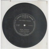 Compacto Vinil Chico Buarque De Hollanda - Bom Tempo - 1968