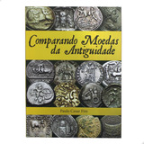 Comparando Moedas Da Antiguidade