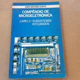 Compendio De Microeletronica Livro