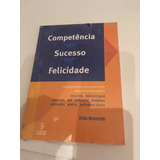Competencia sucesso felicidade 