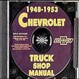 Complete 1948 1949 1950 1951 1952 1953 Chevy Pickup & Truck Repair Shop & Service Manual Cd Includes: Panel, Platform, Suburban, Stake, Bus, Light, Medium, Heavy Duty, 1/2-ton, 3/4-ton,1-ton, 2-ton. Chevrolet