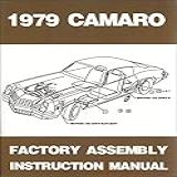 Complete 1979 Chevy Camaro Factory Assembly Instruction Manual Models Covered Berlinetta, Rally Sport Rs & Z28