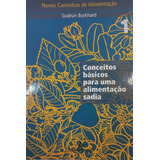 Conceitos Basicos Para Uma Alimentação Sadia 