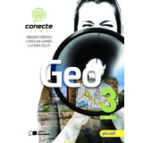 Conecte Geografia - Volume 3, De Ribeiro, Wagner. Série Conecte (3), Vol. 3. Editora Somos Sistema De Ensino, Capa Mole Em Português, 2019