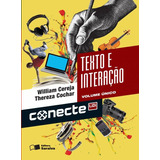 Conecte Texto E Interação - Volume Único, De Cereja, William. Série Conecte Editora Somos Sistema De Ensino, Capa Mole Em Português, 2015