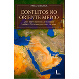 Conflitos No Oriente Medio
