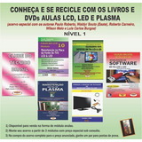 Conheça E Recicle:livros,kit,dvds Tvs Lcd,led E Plasma. N.1