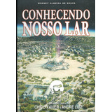 Conhecendo Nosso Lar 