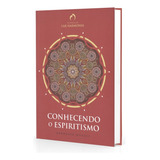 Conhecendo O Espiritismo