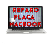 Consertamos Placa Mae Macbook