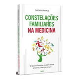 Constelacoes Familiares Na Medicina