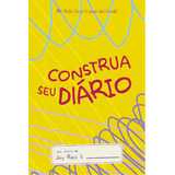 Construa Seu Diário - Amarelo, De Reis Jey. Editora Vida, Capa Mole Em Português