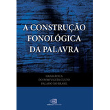 Construcao Fonologica Da Palavra