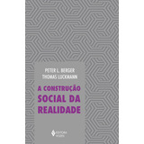 Construcao Social Da Realidade
