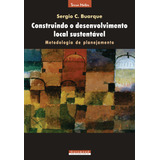 Construindo O Desenvolvimento Local