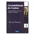Contabilidade De Custos - Vol. 05: Contabilidade De Custos - Vol. 05, De Ferrari, Ed Luiz. Contabilidade, Vol. Custos. Editorial Impetus, Tapa Mole, Edición Custos En Português, 20