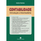 Contabilidade Introducao E Intermediaria - Dantas, Inacio