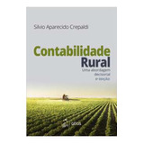 Contabilidade Rural - Uma Abordagem Decisorial De Silvio Aparecido Crepaldi Pela Atlas (2005)