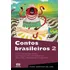 Contos Brasileiros 2 - Volume 9, De Clarice / Varios Lispector., Vol. Não Aplica. Editora Ática, Capa Mole Em Português