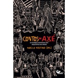 Contos De Axé: 18 Histórias Inspiradas Nos Arquétipos Dos Orixás, De Vieira Junior, Itamar. Editorial Malê Editora E Produtora Cultural Ltda, Tapa Mole En Português, 2021