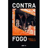 Contra Fogo De
