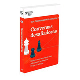 Conversas Desafiadoras - Sua Carreira Em 20 Minutos: Não Aplica, De : Harvard Business Review. Série Não Aplica, Vol. Não Aplica. Editora Sextante, Capa Mole, Edição Não Aplica Em Português, 2022