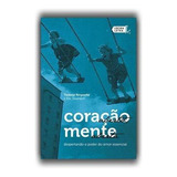 Coracao Aberto Mente