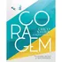 Coragem (capa Dura)