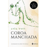 Coroa Manchada Um