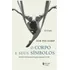 Corpo E Seus Símbolos: Uma Antropologia Essencial, De Leloup, Jean-yves. Unipaz - Colégio Internacional Dos Terapeutas Editorial Editora Vozes Ltda., Tapa Mole En Português, 2015