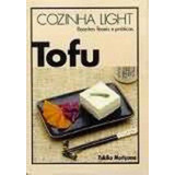 Cozinha Light Tofu, De Moriyama, Yukiko. Editorial Jbc, Capa Mole, Edição 1ª Edição - 2002 Em Português