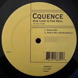 Cquence - Our Love Is For Real Freestyle Booty Bass Raro 12