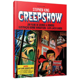 Creepshow, De King, Stephen. Editora Darkside Entretenimento Ltda Epp, Capa Dura Em Português, 2017