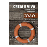 Creia E Viva 