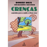 Crencas Caminhos Para