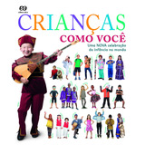 Criancas Como Voce De