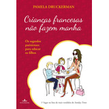 Criancas Francesas Nao Fazem