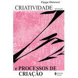 Criatividade E Processos De Criação, De Ostrower, Fayga. Editora Vozes Ltda., Capa Mole Em Português, 2014