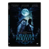 Criatura Perfeita Dvd Original