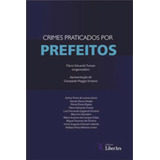 Crimes Praticados Por Prefeitos