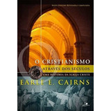 Cristianismo Atraves Dos Seculos
