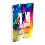 Cromofluidoterapia Toques Quanticos