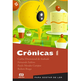 Crônicas 1, De Andrade, Carlos Drummond De. Série Para Gostar De Ler Editora Somos Sistema De Ensino, Capa Mole Em Português, 2000