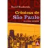 Crônicas De São Paulo, De Munduruku, Daniel. Editorial Callis Editora Ltda., Tapa Mole En Português, 2009