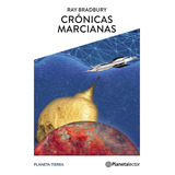 Crónicas Marcianas. Con Guía Ray Bradbury Planetalector