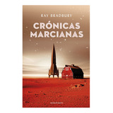 Crónicas Marcianas De Ray Bradbury- Minotauro